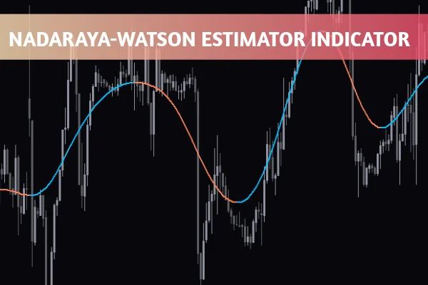 Nadaraya-Watson Estimator Indicator