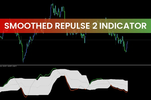 Best Smoothed Repulse Indicator