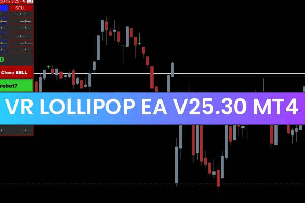 VR LOLLIPOP EA V25.30 MT4