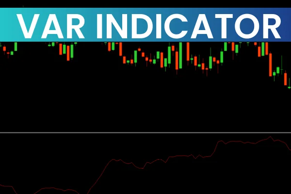 VAR INDICATOR