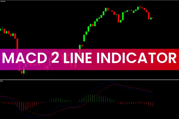 MACD 2 Line Indicator