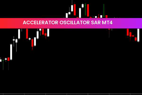 Accelerator Oscillator Sar mt4