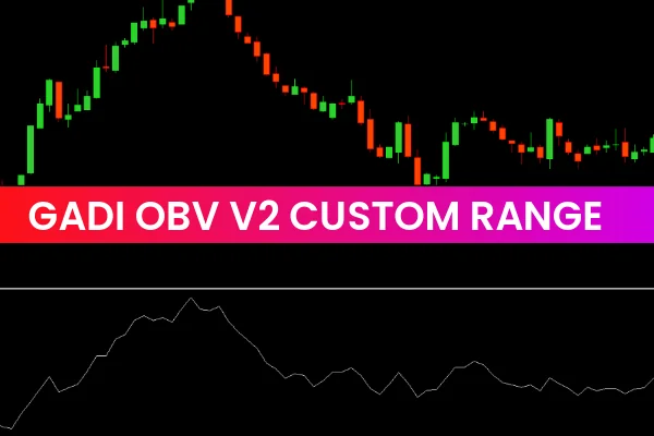 Gadi OBV v2 Custom Range